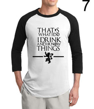Load image into Gallery viewer, That&#39;s What I Do I Drink and I know Things Game of Thrones T-Shirt